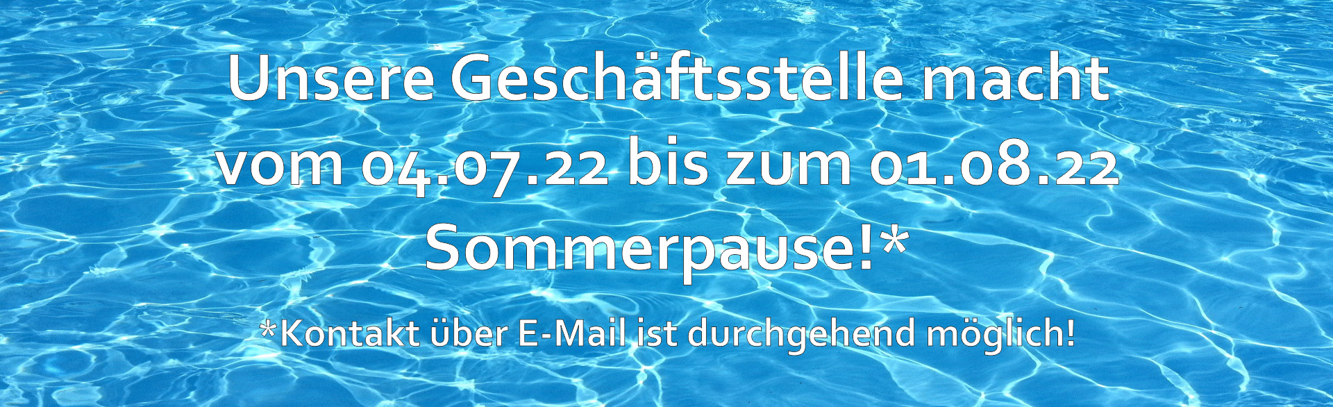 Sommerpause 2022